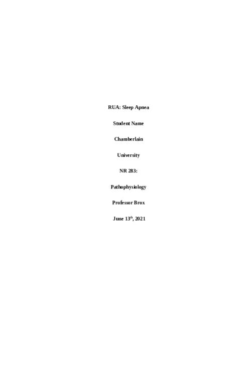 NR 283 Week 6  Assignment; RUA; Pathophysiological Processes; Sleep Apnea
