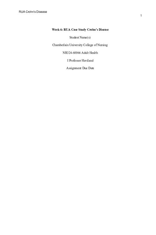 NR 324 Week 6 RUA Case Study Presentation; Crohn's Disease