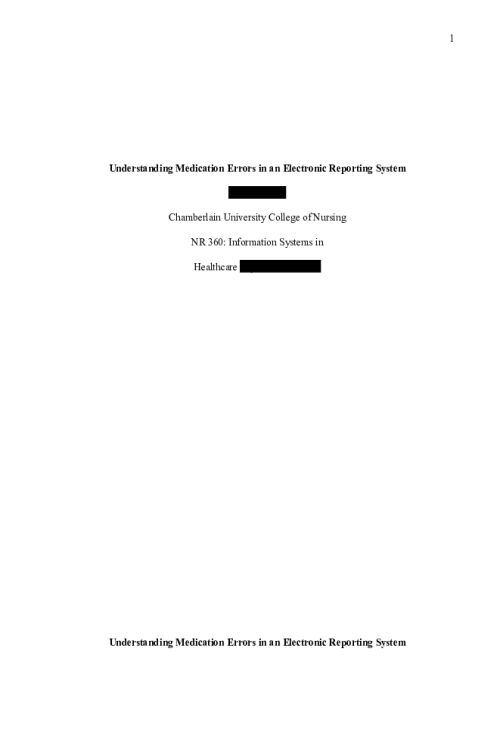 NR 360 Week 4 Assignment; RUA; We Can but Dare We - Understanding Medication Errors in an Electronic Reporting System