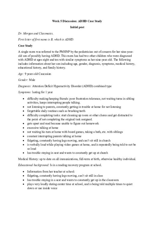 NR 606 Week 5 Discussion; Case Study - Attention Deficit Hyperactivity Disorder (ADHD)..