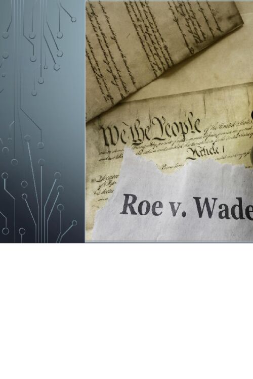 PowerPoint Presentation for Roe vs Wade United States.