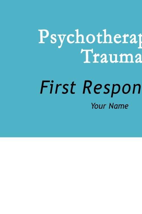 Psychotherapy for Trauma - First Responders