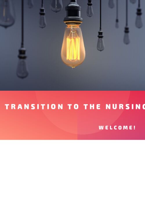 Transition to the Nursing Profession